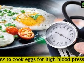 How To Cook Eggs For High Blood Pressure